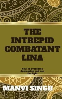bokomslag Intrepid Combatant Lina