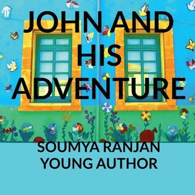 John and His Adventure 1