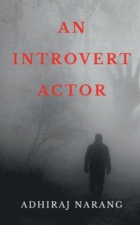 bokomslag An Introvert Actor