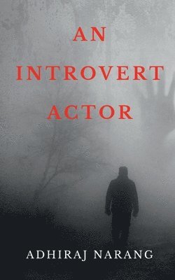 An Introvert Actor 1