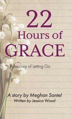 22 Hours of Grace