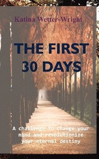 bokomslag First 30 Days