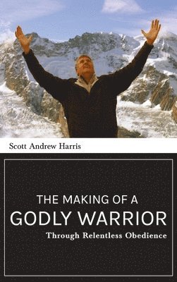 bokomslag Making of a Godly Warrior