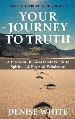 Your Journey to Truth 1