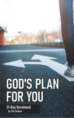 Tim Outlaw, TIM OUTLAW - God's Plan for You, Inbunden