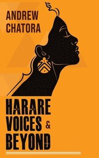 bokomslag Harare Voices and Beyond