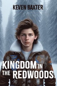 bokomslag Kingdom in the Redwoods