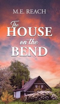 bokomslag House on the Bend