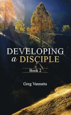 bokomslag Developing A Disciple