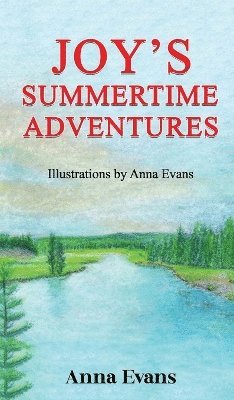 Joy's Summertime Adventures 1