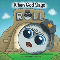 bokomslag When God Says Roll
