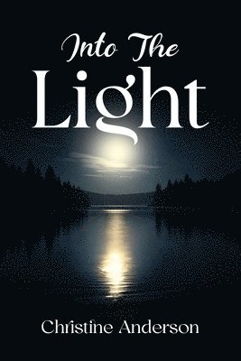 Into the Light