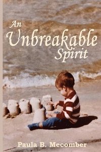 bokomslag Unbreakable Spirit