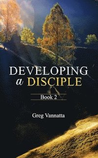 bokomslag Developing A Disciple