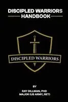 Discipled Warriors Handbook