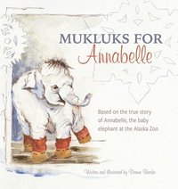 bokomslag Mukluks for Annabelle