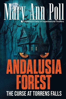 bokomslag Andalusia Forest: The Curse at Torrens Falls