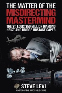 bokomslag Matter of the Misdirecting Mastermind