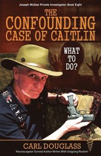bokomslag The Confounding Case of Caitlin