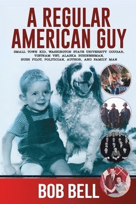 Bob Bell - Regular American Guy, Häftad