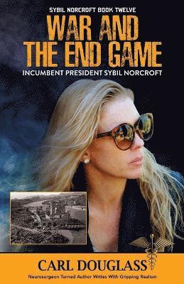 War and the End Game 1