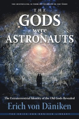bokomslag Gods Were Astronauts