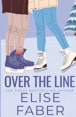 Elise Faber - Over the Line, Häftad. Tillgänglighet: Lägg i varukorg