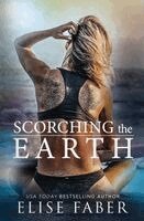 Elise Faber - Scorching the Earth, Häftad