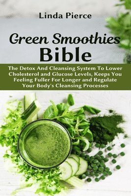 bokomslag Green Smoothies Bible