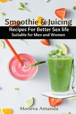 Smoothie and Juicing 1