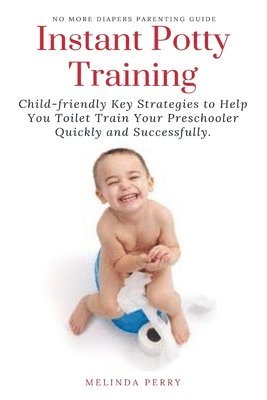 bokomslag Instant Potty Training