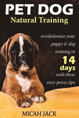 Pet Dog Natural Training 1