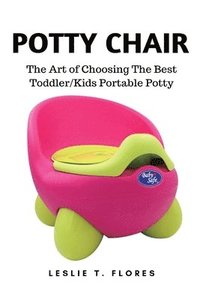 bokomslag Potty Chair