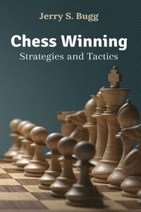 bokomslag Chess Winning Strategies and Tactics