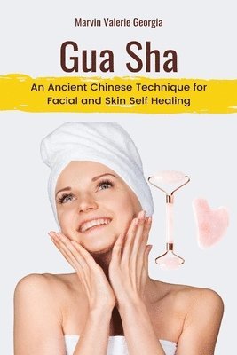 bokomslag Gua Sha