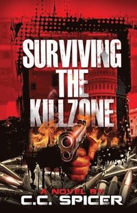 bokomslag Surviving the Killzone