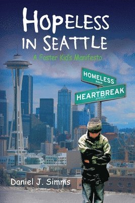 Daniel J Simms - Hopeless in Seattle, Häftad
