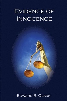 Evidence of Innocence 1