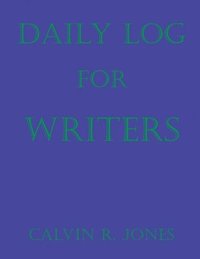 bokomslag Daily Log for Writers