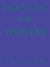 bokomslag Daily Log for Writers