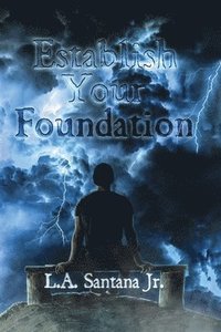 bokomslag Establish Your Foundation