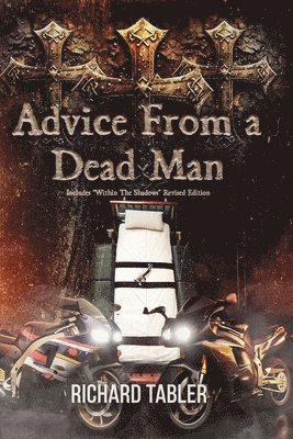 bokomslag Advice From a Dead Man