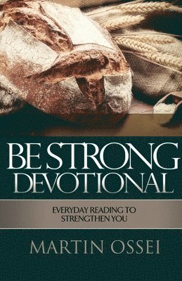 bokomslag Be Strong Devotional