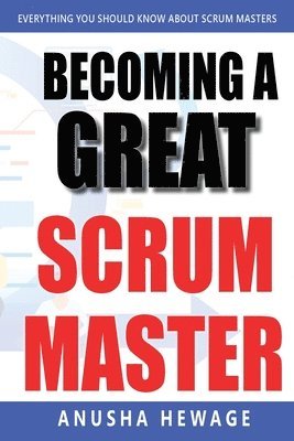 bokomslag Becoming a Great Scrum Master