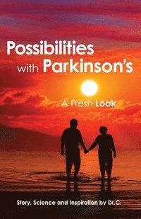 bokomslag Possibilities with Parkinson's