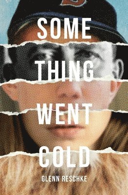Glenn Reschke - Something Went Cold, Häftad
