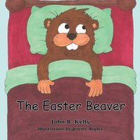 bokomslag The Easter Beaver