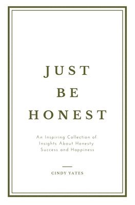 Just Be Honest 1