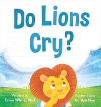 bokomslag Do Lions Cry?