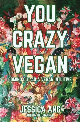 You Crazy Vegan 1